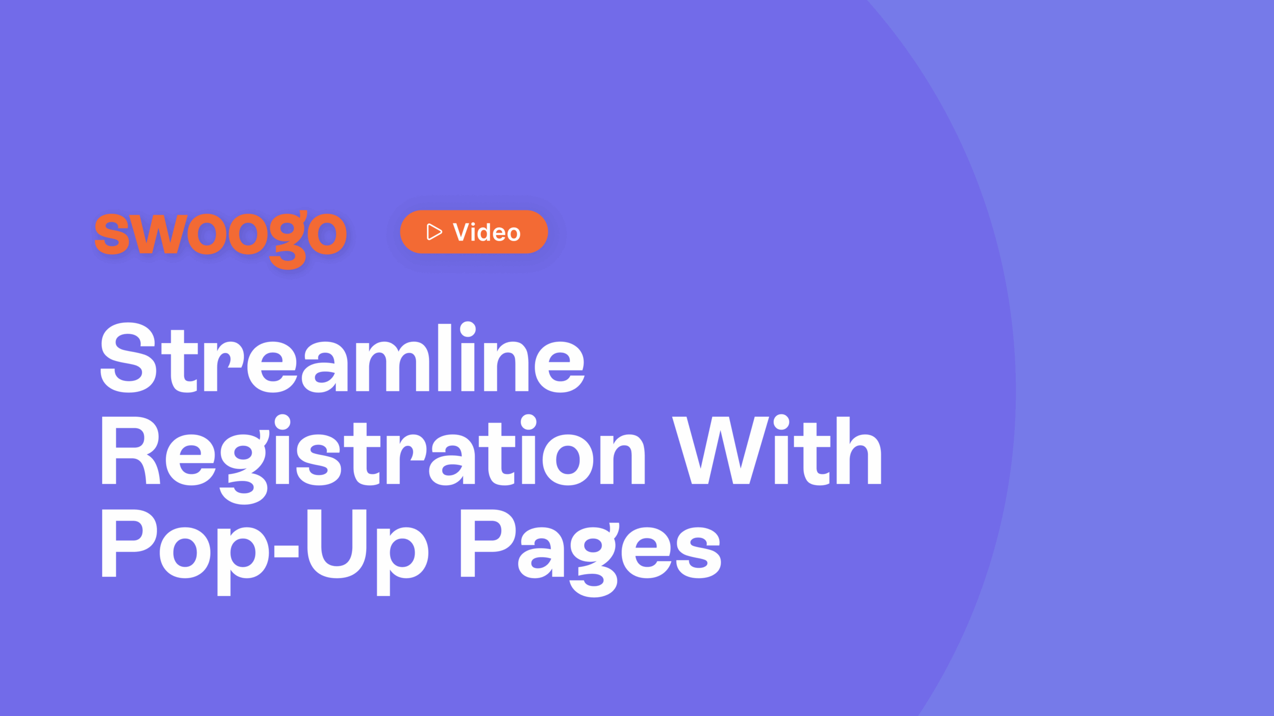 Streamline Registration With Pop-Up Pages | 5 Power Moves For Your Event Website