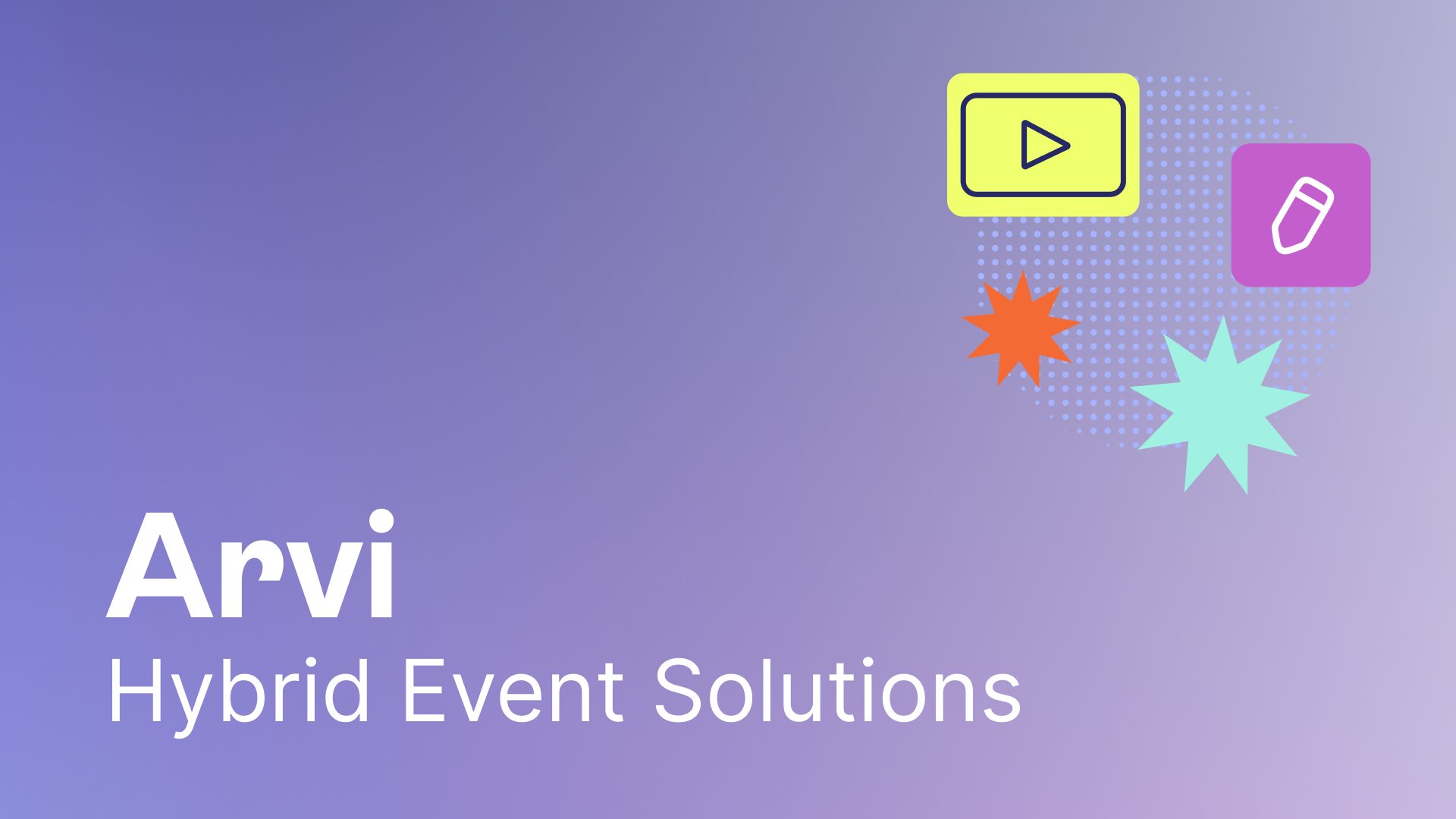Arvi from Hybrid Event Solutions | Personalization Challenge