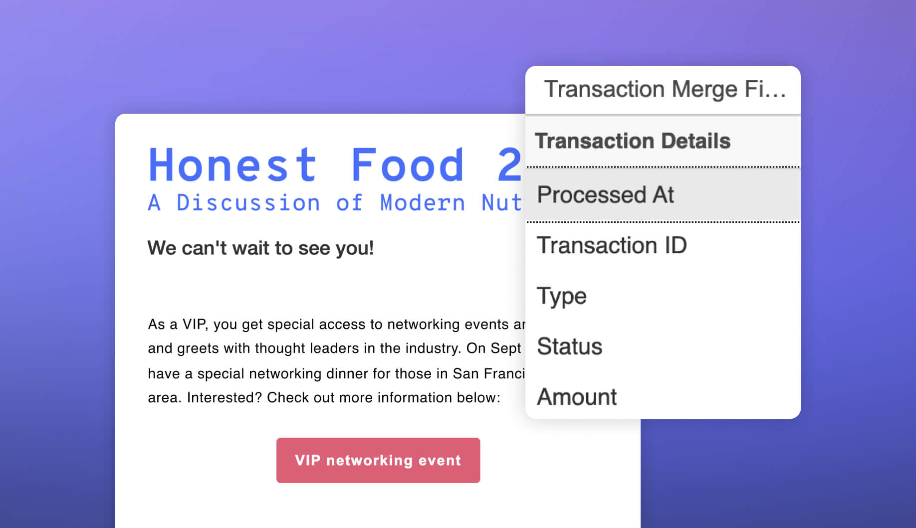 insert transaction merge fields like the time & date a transaction was processed into your automated email