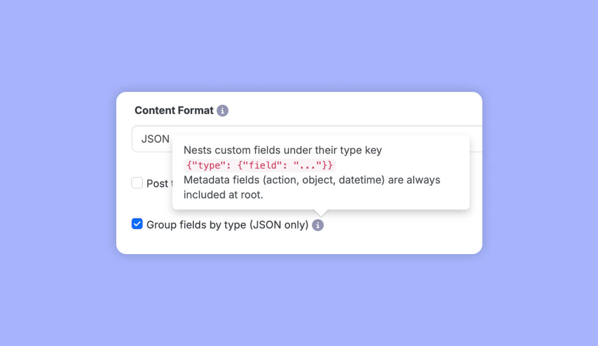 webhooks setting "Group fields by type"